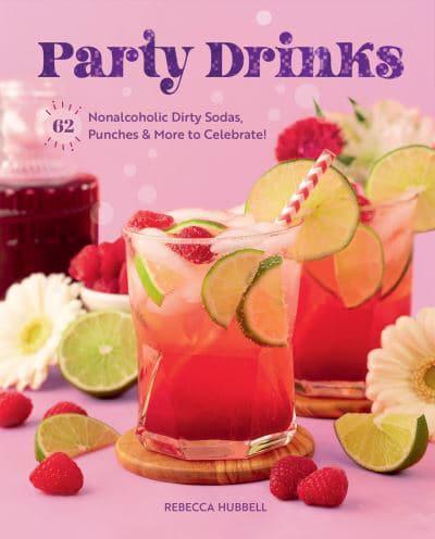 Party Drinks                                                                                                                                          <br><span class="capt-avtor"> By:Hubbell, Rebecca                                  </span><br><span class="capt-pari"> Eur:17,87 Мкд:1099</span>